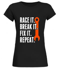 Wrench Tool Tees: Race It Break It Fix It Repeat T-Shirt
