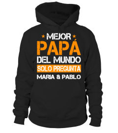 MEJOR PAPÁ DEL MUNDO SOLO PREGUNTA CAMISETA PERSONALIZADA