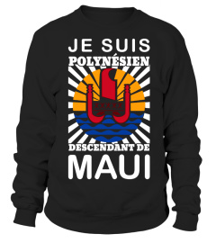 Je suis Polynésien descendant de Maui