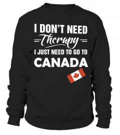 I JUST NEED TO GO TO CANADA