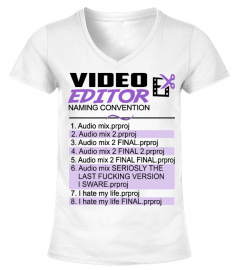 Video Editor Naming Convention Shirt