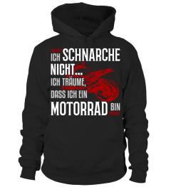 Motorrad, ich schnarche nicht..  T-Shirt