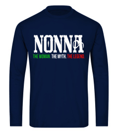 Italian Pride Shirt - Nonna The Woman, The Myth, The Legend