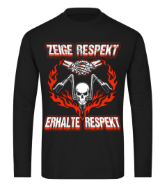 Zeige Respekt, erhalte Respekt tshirt