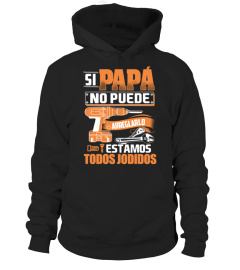 PAPÁ NO PUEDE ARREGLARLO ESTAMOS JODIDOS