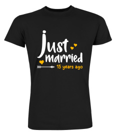 Wedding Anniversary Gift Just Married 15 Years Ago T-Shirt