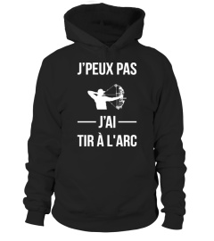 J'peux pas j'ai Tir A L'arc