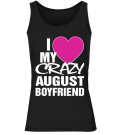 I MY CRAZY AUGUST BOYFRIEND