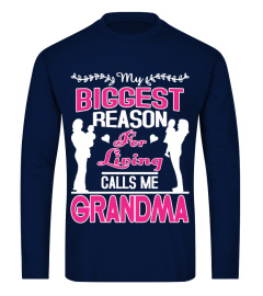 BIGGEST REASON LIVING CALLS ME GRANDMA