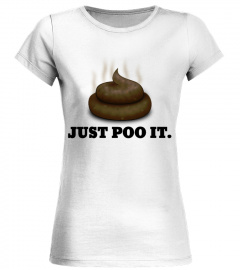 Just Poo It.