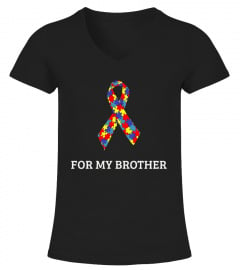 For My Brother Autism Awareness Shirt
