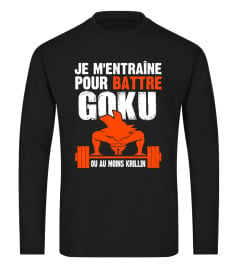 JE M'ENTRAINE POUR BATTRE GOKU T-SHIRT 