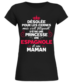 PRINCESSE - ESPAGNOLE - MAMAN