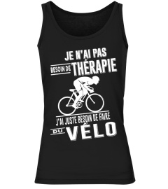 JUSTE BESOIN DE  FAIRE DU VÉLO PAS DE THÉRAPIE