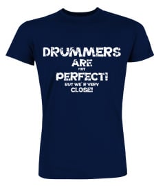 Drummers Are Perfect