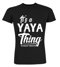 Mothers Day Gifts Its A Yaya Thing Grandma Women's T-shirt