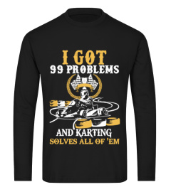 99 Problems But Karting Solve'45