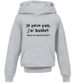 SWEAT BASKET BALL  "J'ai basket de  ouf " Edition Limitée 