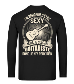 J'AI HORREUR D'ÊTRE SEXY JE SUIS UN GUITARISTE DE RUGBY DONC JE N'Y PEUX RIEN T-SHIRT