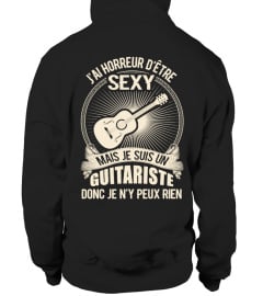 J'AI HORREUR D'ÊTRE SEXY JE SUIS UN GUITARISTE DE RUGBY DONC JE N'Y PEUX RIEN T-SHIRT