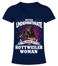 Never Underestimate A Rottweiler Dog Woman