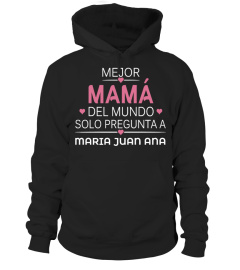 MEJOR MAMÁ DEL MUNDO SOLO PREGUNTA A CAMISETA PERSONALIZADA