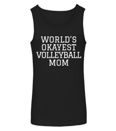 World's Okayest Volleyball mom