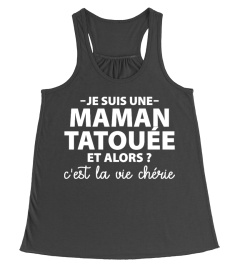 MAMAN TATOUÉE ET ALORS ?