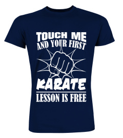 Karate Lesson Is Free Martial Arts T-Shirt