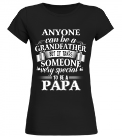 Anyone Can Be A Grandfather To Be Papa