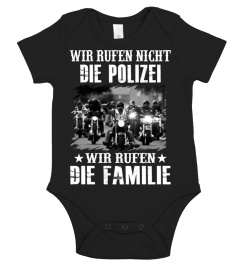 WIR RUFEN DIE FAMILIE - MOTTORRAD TSHIRT