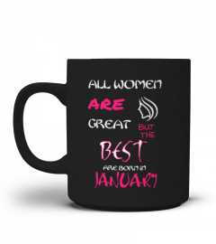 The Best Are Born In January-Mug