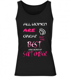 Best Are Born In September - Tank Top