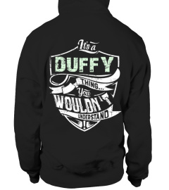 IT'S A DUFFY THING YOU WOULDN'T UNDERSTAND