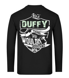 IT'S A DUFFY THING YOU WOULDN'T UNDERSTAND