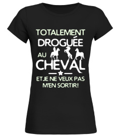 Droguée au CHEVAL