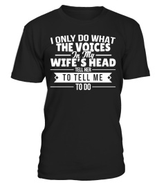 Voices In My Wife's Head
