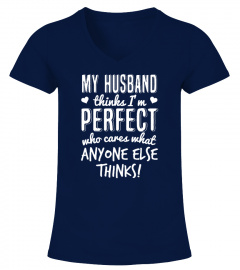 My Husband Thinks I'm Perfect