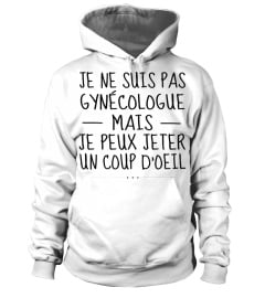 JE NE SUIS PAS GYNÉCOLOGUE