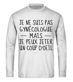 JE NE SUIS PAS GYNÉCOLOGUE