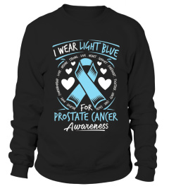 I Wear Light Blue For Prostate Cancer Awareness T Shirt