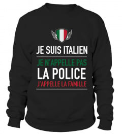 Je suis Italien, je n'appelle pas la Police, j'appelle la Famille.