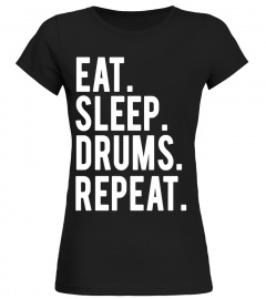 Eat Sleep Drums Repeating T-Shirt for All Drummers