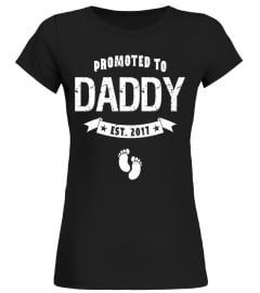 Men's Promoted To Daddy Est 2017 T-Shirt New Dad Father's Day Gift - Limited Edition