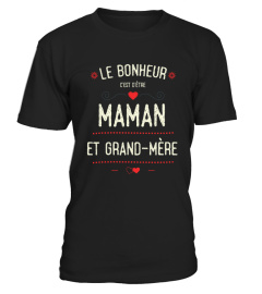 Le Bonheur c'est d'être Maman et Grand-Mère | Cadeau T-Collector®