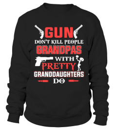 Gun Don't Kill People GrandpaWith Pretty