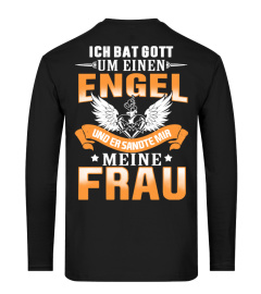 Meine Frau- Ich bat Gott um einen Engel