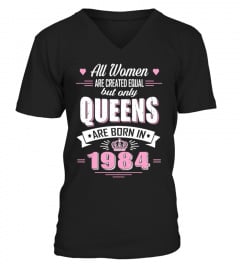 Queens are born in 1984 T Shirts