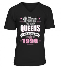 Queens are born in 1990 T Shirts