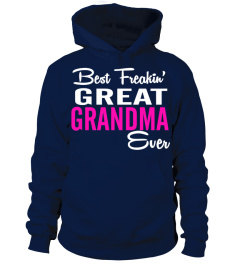 BEST FREAKIN' GREAT-GRANDMA EVER